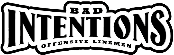 Bad Intentions Offensive Line Apparel